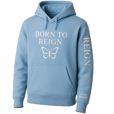 Born to Reign Hoodie